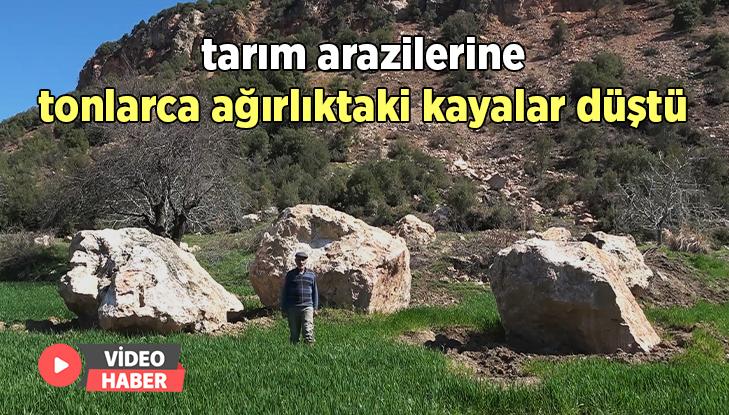 Tarım Arazilerine Tonlarca Ağırlıktaki Kayalar Düştü