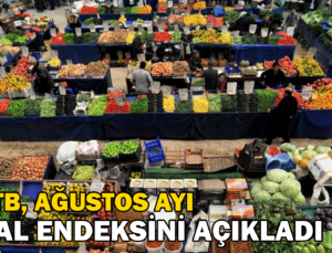 Atb, Ağustos Ayı Hal Endeksini Açıkladı