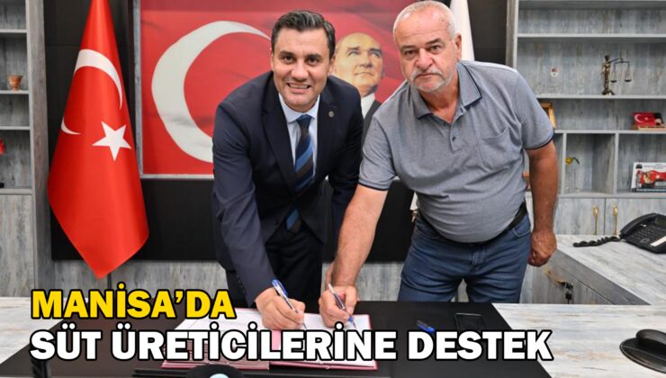 Manisa’da Süt Üreticilerine Destek