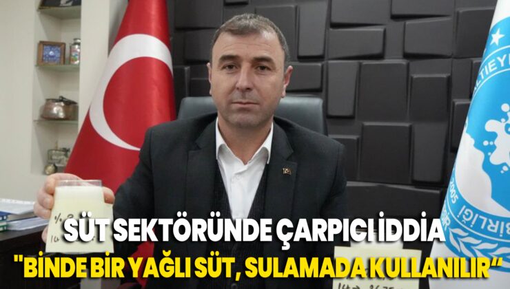 Süt Sektöründe Çarpıcı Iddia “Binde Bir Yağlı Süt, Sulamada Kullanılır. Acilen Raflardan Kaldırılmalı”