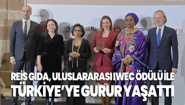 Reis Gıda, Uluslararası IWEC Ödülü ile Türkiye’ye gurur yaşattı