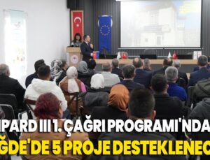 Niğde’De Ipard Iii 1. Çağri Programı’Nda 5 Proje Desteklenecek